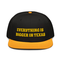 Snapback Hat "2052-0051 Everything Is Bigger In Texas (Yellow Logo)" - JCBTGlobal