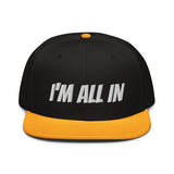 Snapback Hat "2052-0061 I'm All In (White Logo)" - JCBTGlobal