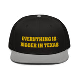 Snapback Hat "1052-0051 Everything Is Bigger In Texas (Yellow Logo)" - JCBTGlobal