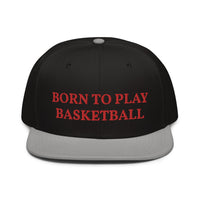 Snapback Hat "2051-0021 Born To Play Basketball (Red Logo)" - JCBTGlobal