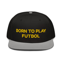 Snapback Hat "1051-0051 Born To Play Futbol (Yellow Logo)" - JCBTGlobal