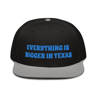 Snapback Hat "1052-0051 Everything Is Bigger In Texas (Blue Logo)" - JCBTGlobal