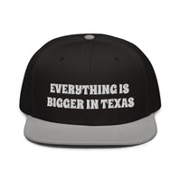 Snapback Hat "2052-0051 Everything Is Bigger In Texas (White Logo)" - JCBTGlobal