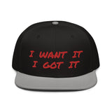 Snapback Hat "2052-0171 I Want It I Got It (Red Logo)" - JCBTGlobal