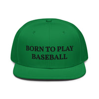 Snapback Hat "1051-0021 Born To Play Baseball (Black Logo)" - JCBTGlobal