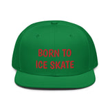 Snapback Hat "2051-0041 Born To Play Ice Skate (Red Logo)" - JCBTGlobal