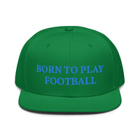 Snapback Hat "1051-0011 Born To Play Football (Blue Logo)" - JCBTGlobal