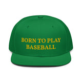 Snapback Hat "1051-0021 Born To Play Baseball (Yellow Logo)" - JCBTGlobal