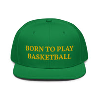 Snapback Hat "1051-0031 Born To Play Basketball (Yellow Logo)" - JCBTGlobal