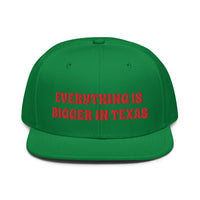 Snapback Hat "2052-0051 Everything Is Bigger In Texas (Red Logo)" - JCBTGlobal