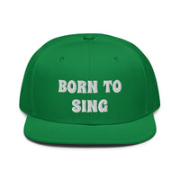 Snapback Hat "2052-0161 Born To Sing (White Logo)" - JCBTGlobal