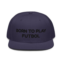 Snapback Hat "1051-0051 Born To Play Futbol (Black Logo)" - JCBTGlobal