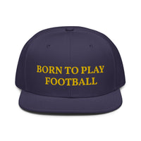 Snapback Hat "1051-0011 Born To Play Football (Yellow Logo)" - JCBTGlobal