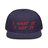 Snapback Hat "2052-0171 I Want It I Got It (Red Logo)" - JCBTGlobal