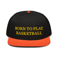 Snapback Hat "2051-0021 Born To Play Basketball (Yellow Logo)" - JCBTGlobal