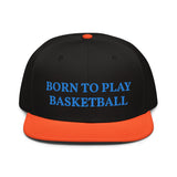 Snapback Hat "1051-0031 Born To Play Basketball (Blue Logo)" - JCBTGlobal