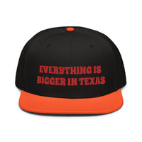 Snapback Hat "2052-0051 Everything Is Bigger In Texas (Red Logo)" - JCBTGlobal