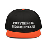 Snapback Hat "2052-0051 Everything Is Bigger In Texas (White Logo)" - JCBTGlobal