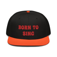 Snapback Hat "2052-0161 Born To Sing (Red Logo)" - JCBTGlobal