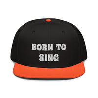 Snapback Hat "2052-0161 Born To Sing (White Logo)" - JCBTGlobal