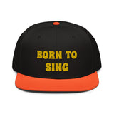 Snapback Hat "2052-0161 Born To Sing (Yellow Logo)" - JCBTGlobal