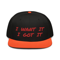 Snapback Hat "2052-0171 I Want It I Got It (Red Logo)" - JCBTGlobal