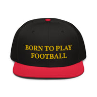 Snapback Hat "1051-0011 Born To Play Football (Yellow Logo)" - JCBTGlobal