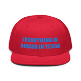 Snapback Hat "1052-0051 Everything Is Bigger In Texas (Blue Logo)" - JCBTGlobal