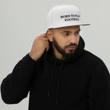 Snapback Hat "1051-0011 Born To Play Football (Black Logo)" - JCBTGlobal