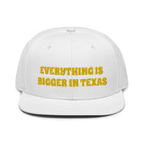 Snapback Hat "1052-0051 Everything Is Bigger In Texas (Yellow Logo)" - JCBTGlobal