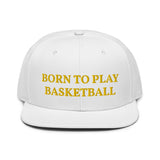 Snapback Hat "2051-0021 Born To Play Basketball (Yellow Logo)" - JCBTGlobal