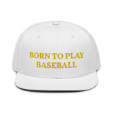 Snapback Hat "1051-0021 Born To Play Baseball (Yellow Logo)" - JCBTGlobal