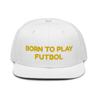 Snapback Hat "1051-0051 Born To Play Futbol (Yellow Logo)" - JCBTGlobal