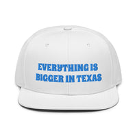 Snapback Hat "1052-0051 Everything Is Bigger In Texas (Blue Logo)" - JCBTGlobal