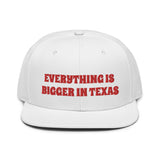 Snapback Hat "2052-0051 Everything Is Bigger In Texas (Red Logo)" - JCBTGlobal