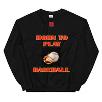 Unisex Sweatshirt "1031-0021 Born To Play Baseball (Red Logo)" - JCBTGlobal