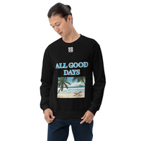 Unisex Sweatshirt "1032-0031 All Good Days (White Logo)" - JCBTGlobal