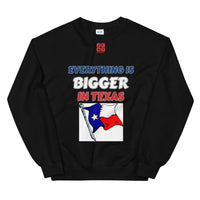 Unisex Sweatshirt "1032-0051 Everything Is Bigger In Texas (Red Logo)" - JCBTGlobal