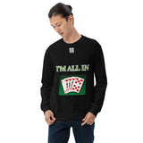 Unisex Sweatshirt "1032-0061 I'm All In (White Logo)" - JCBTGlobal