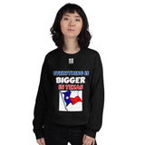 Unisex Sweatshirt "2032-0051 Everything Is Bigger In Texas (White Logo)" - JCBTGlobal