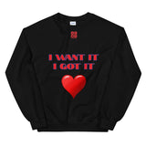 Unisex Sweatshirt "2032-0171 I Want It I Got It (Red Logo)" - JCBTGlobal