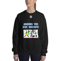 Unisex Sweatshirt "2031-0041 Born To Ice Skate (White Logo)" - JCBTGlobal