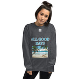 Unisex Sweatshirt "2032-0031 All Good Days (White Logo)" - JCBTGlobal