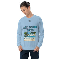 Unisex Sweatshirt "1032-0031 All Good Days (Black Logo)" - JCBTGlobal