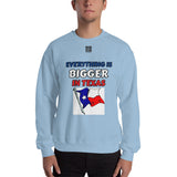 Unisex Sweatshirt "1032-0051 Everything Is Bigger In Texas (Black Logo)" - JCBTGlobal