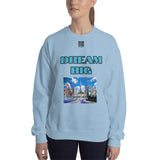 Unisex Sweatshirt "2032-0011 Dream Big (Black Logo)" - JCBTGlobal