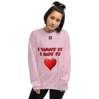 Unisex Sweatshirt "2032-0171 I Want It I Got It (Black Logo)" - JCBTGlobal