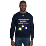 Unisex Sweatshirt "1032-0071 An Engineer's Mind Never Stops (Whtie Logo)" - JCBTGlobal