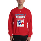 Unisex Sweatshirt "1032-0051 Everything Is Bigger In Texas (White Logo)" - JCBTGlobal