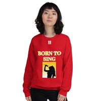 Unisex Sweatshirt "2032-0161 Born To Sing (White Logo)" - JCBTGlobal